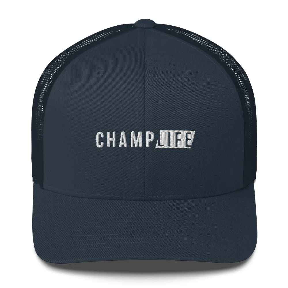 Champ Life Trucker Cap