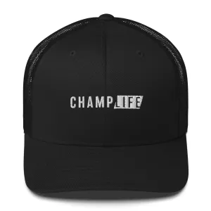 Champ Life Trucker Cap