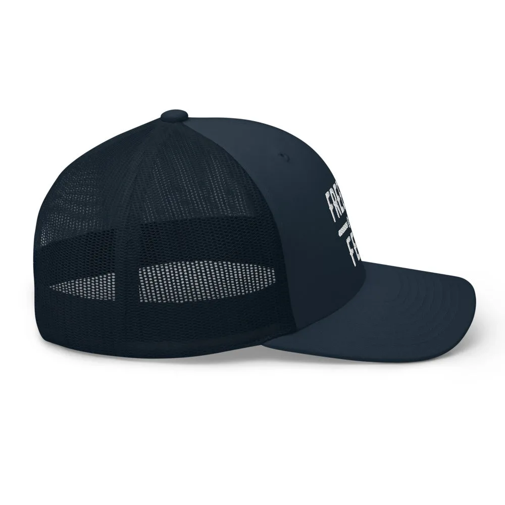 Freedom over Fear Trucker Cap
