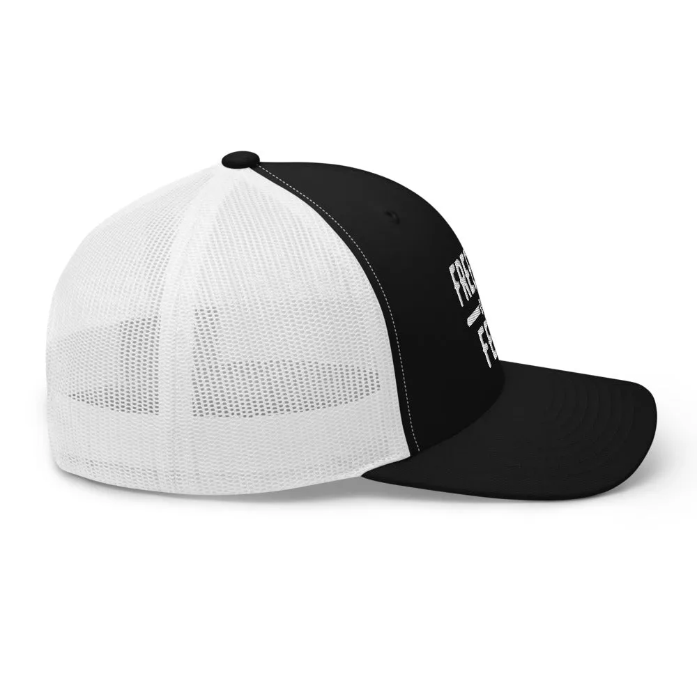 Freedom over Fear Trucker Cap