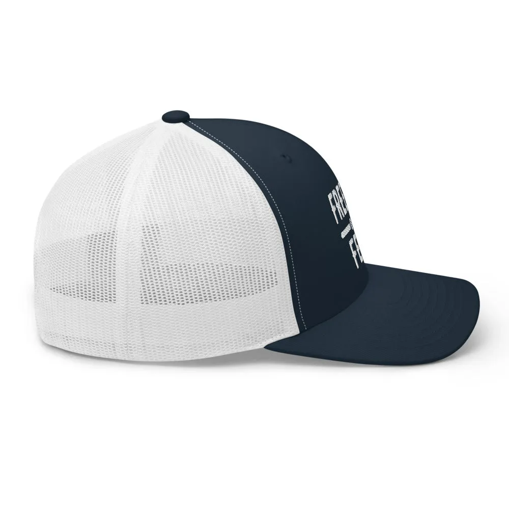 Freedom over Fear Trucker Cap