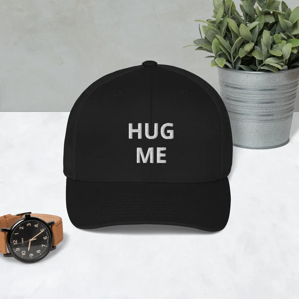 Hug Me - Embroidery Design - Trucker Cap