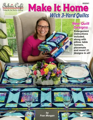 Make It Home with 3-Yard Quilts - A physical pattern book