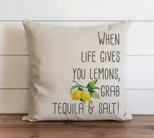When Life Gives You Lemons Pillow Cover